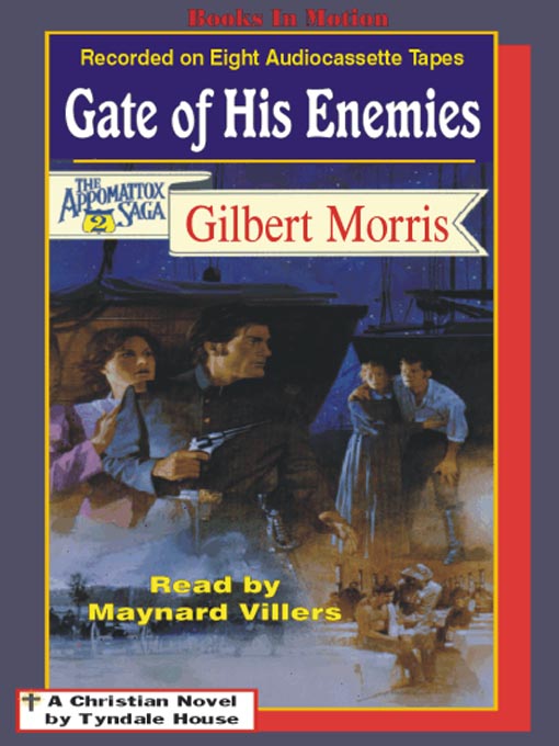 Title details for Gate of His Enemies by Gilbert Morris - Available
